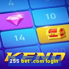 255 bet .com login